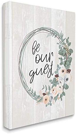 Stupell Industries Be Our Guest Floral Wreath Canvas Wall Art 36x48 Grey
